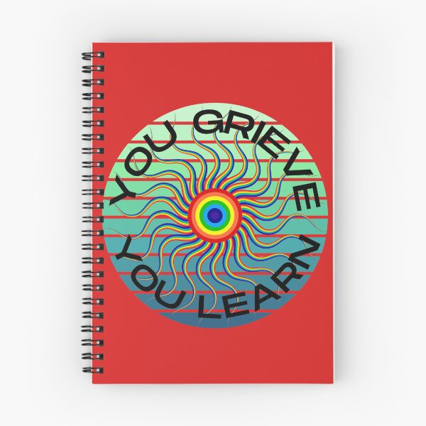 Item preview, YOU GRIEVE YOU LEARN designed and sold by DanaMire.