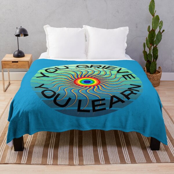 Item preview, YOU GRIEVE YOU LEARN designed and sold by DanaMire.