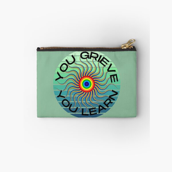 Item preview, YOU GRIEVE YOU LEARN designed and sold by DanaMire.