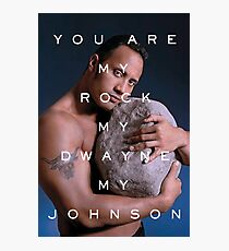 You Are My Rock Photographic Print