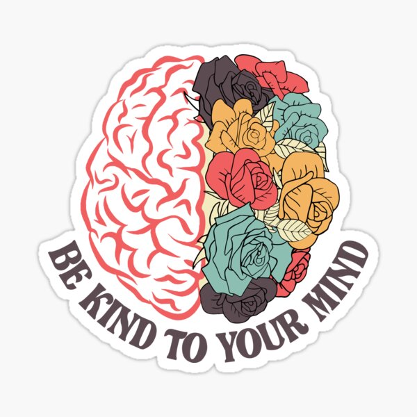 Be Kind to Your Mind Retro Positivity Mental Quotes Health Positive Vibes Glossy Sticker