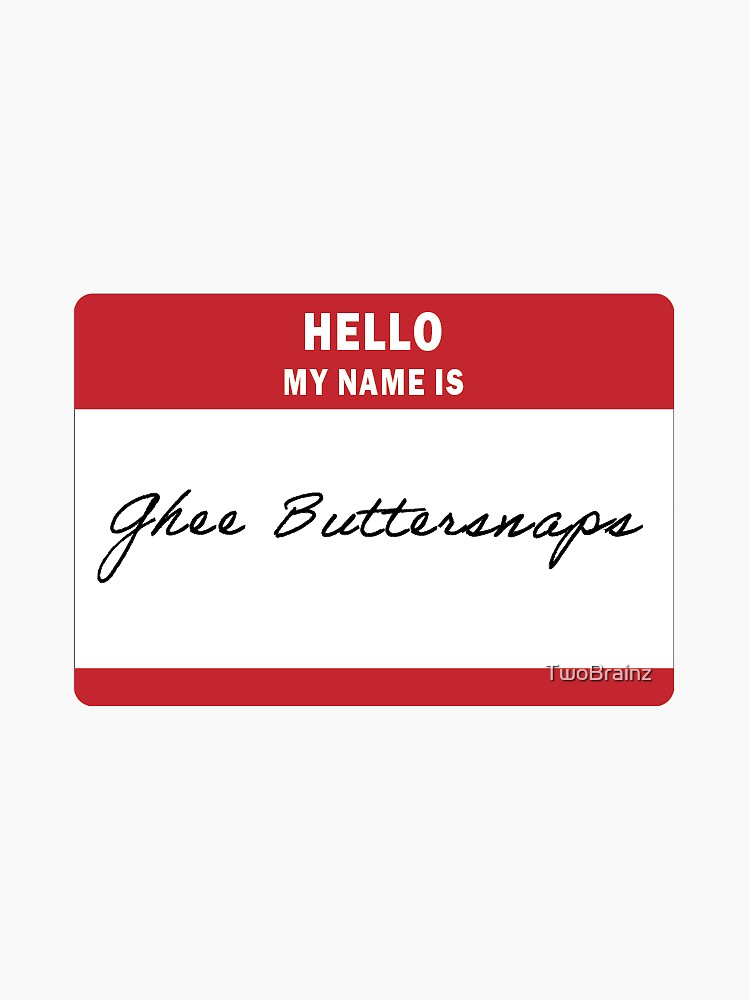 "AKA Burton Guster Ghee Buttersnaps" Sticker by TwoBrainz Redbubble