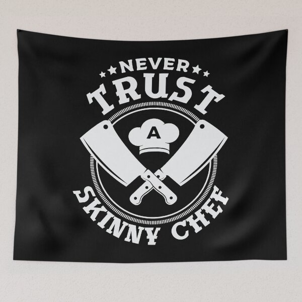 Item preview, Never trust a skinny chef funny chef cooking designed and sold by ibarrbeat.