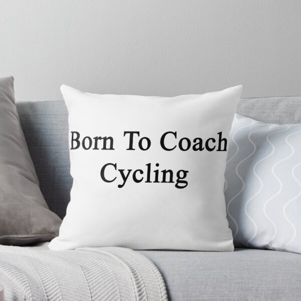 Item preview, Born To Coach Cycling  designed and sold by supernova23.