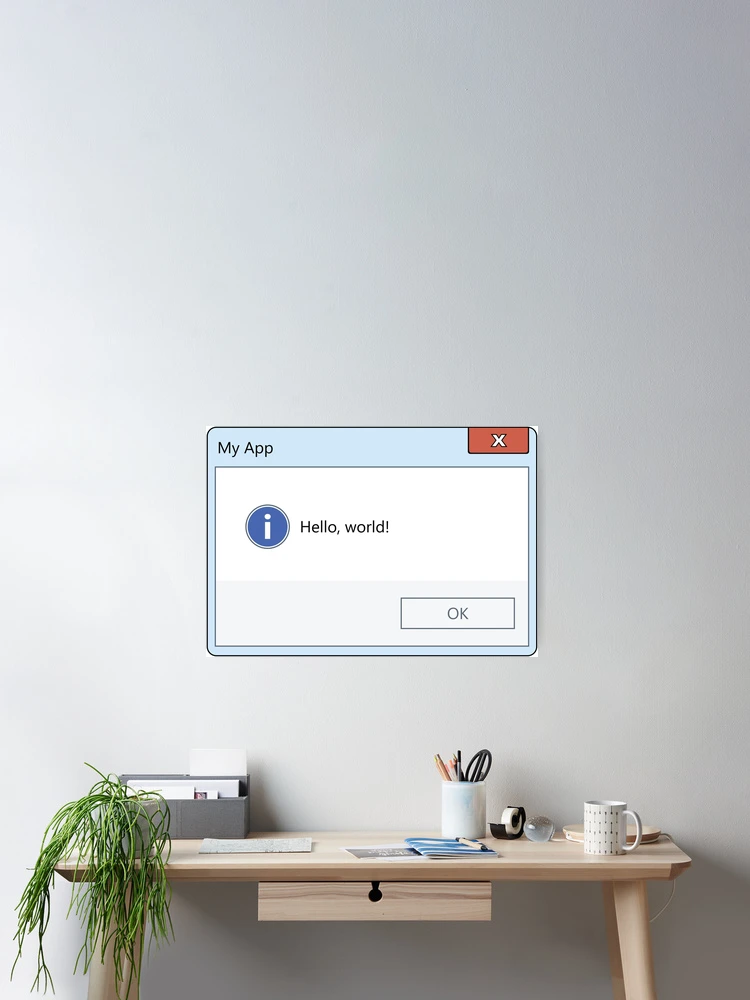 Thumbnail 2 of 3, Poster, Hello World Message Box designed and sold by Code Wear.