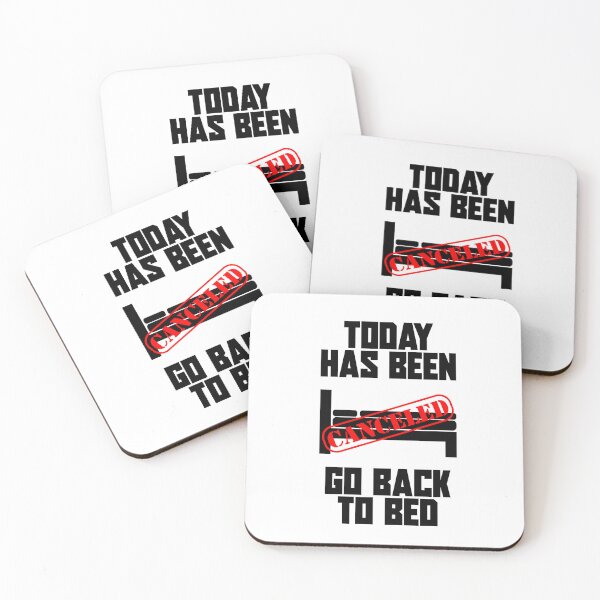 Item preview, Today has been canceled go back to bed designed and sold by ProdbyNiECO.