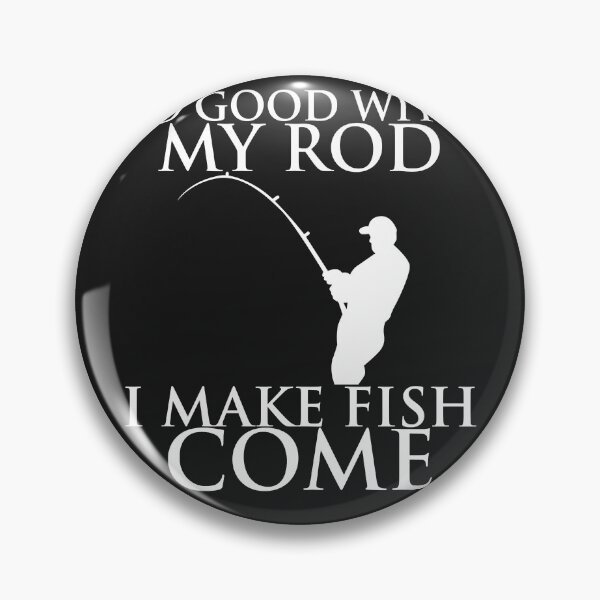 Item preview, So good with my rod i make fish come classic t shirt designed and sold by KaylaDuncan1.