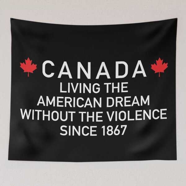 Item preview, Canada Living The American Dream Without The Violence Since 1867 t-shirt | The Pentaverate | Reilly Clayton | Mike Meyers designed and sold by Teeter-Totter.