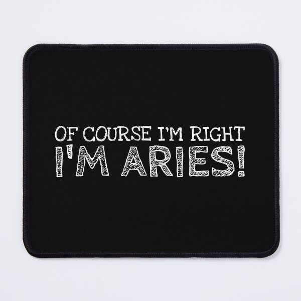 Item preview, Of Course I’m Right I’m Aries Funny Personalized Name designed and sold by MariosNydras.