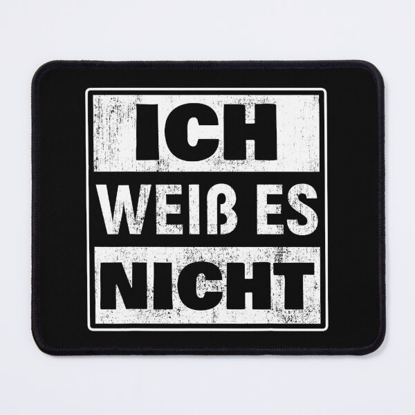 Artikelvorschau, Ich weißEs Nicht - German I Don't Know Germany Language Quote entworfen und verkauft von fultond.