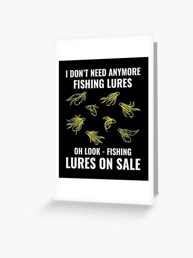 Fishing Fish Lures Fishermen Outdoor Funny Joke Greeting Card for Sale by  CuteDesigns1