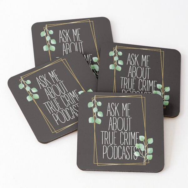 Item preview, ASK ME ABOUT TRUE CRIME PODCASTS designed and sold by An4rchy.