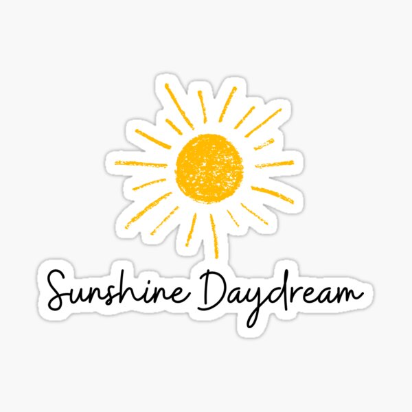 "Sunshine Daydream" Sticker for Sale by OpenDeep Redbubble