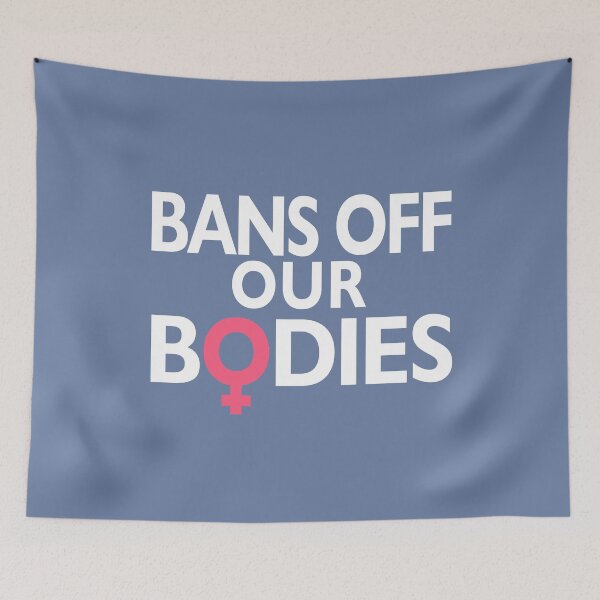 Item preview, Bans Off Our Bodies designed and sold by SpringPetals.