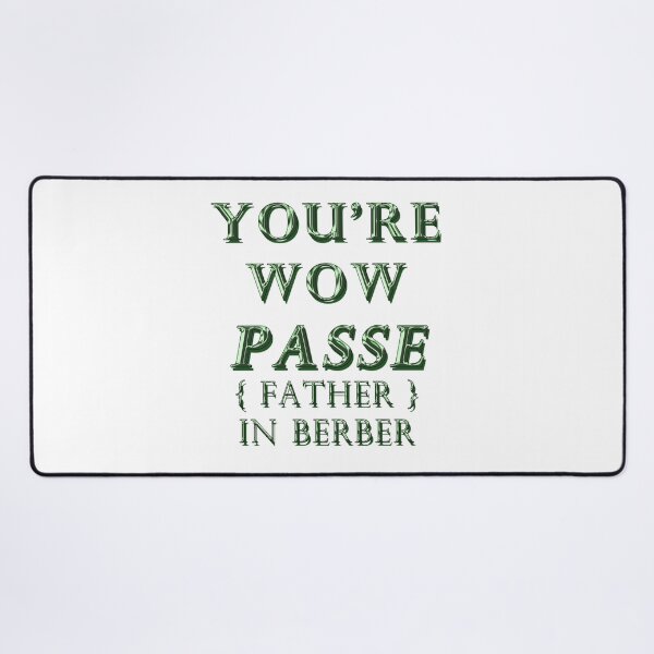 Item preview, YOU'RE WOW PASSE, FATHER IN BERBER 2 designed and sold by ILA-DODO.