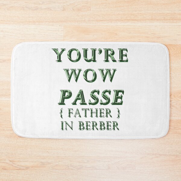 Item preview, YOU'RE WOW PASSE, FATHER IN BERBER 2 designed and sold by ILA-DODO.