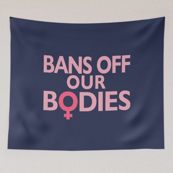 Item preview, Bans Off Our Bodies designed and sold by SpringPetals.