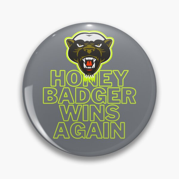 Item preview, Honey Badger Wins Again designed and sold by GleamingGiant.