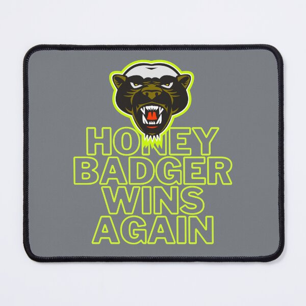 Item preview, Honey Badger Wins Again designed and sold by GleamingGiant.