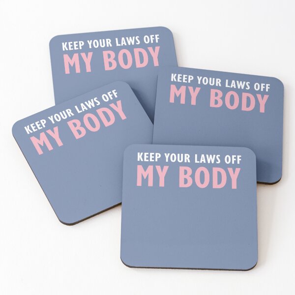 Item preview, Keep Your Laws Off My Body designed and sold by SpringPetals.