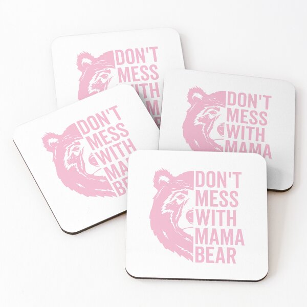 Item preview, Don’t Mess With Mama Bear Funny Mothers Day Mom Life Quotes designed and sold by clothesy7.