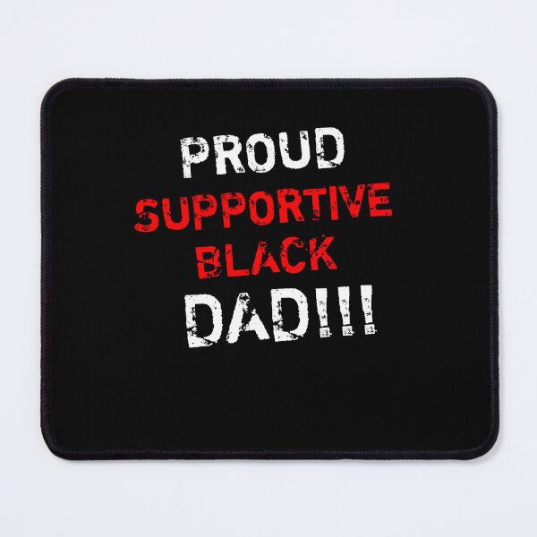 Item preview, PROUD SUPPORTIVE BLACK DAD!!! designed and sold by Bethemostbeauti.