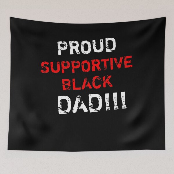 Item preview, PROUD SUPPORTIVE BLACK DAD!!! designed and sold by Bethemostbeauti.