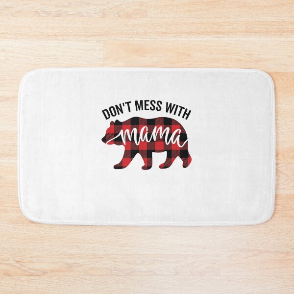 Item preview, Don’t Mess With Mama Bear Buffalo Plaid Funny Mothers Day designed and sold by clothesy7.
