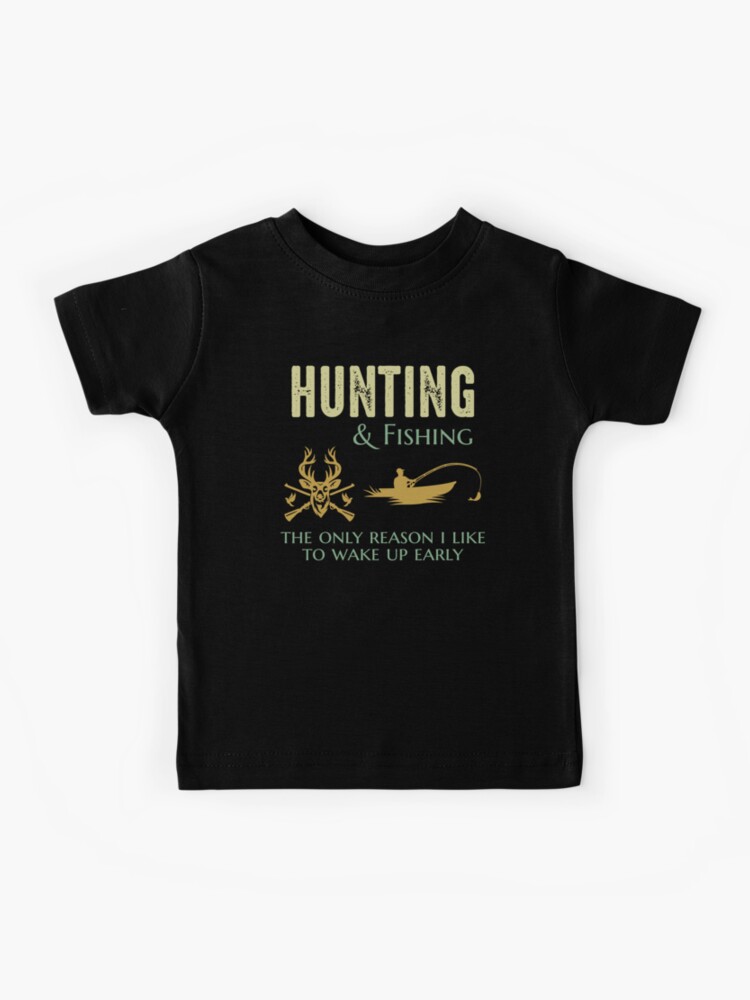 Hunting Fishing Hunter Fishermen Outdoor Funny Kids T-Shirt for Sale by  CuteDesigns1