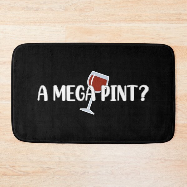 Item preview, A Mega Pint? (White/Black BG) designed and sold by FilipeFerreira.