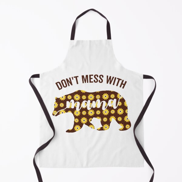 Item preview, Don’t Mess With Mama Bear Sunflower Funny Mothers Day Mom Life Quotes designed and sold by clothesy7.
