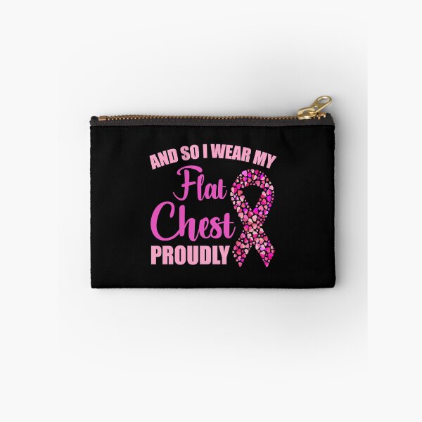 Item preview, Mastectomy And So I Wear My Flat Chest Proudly designed and sold by DayanaLockman.