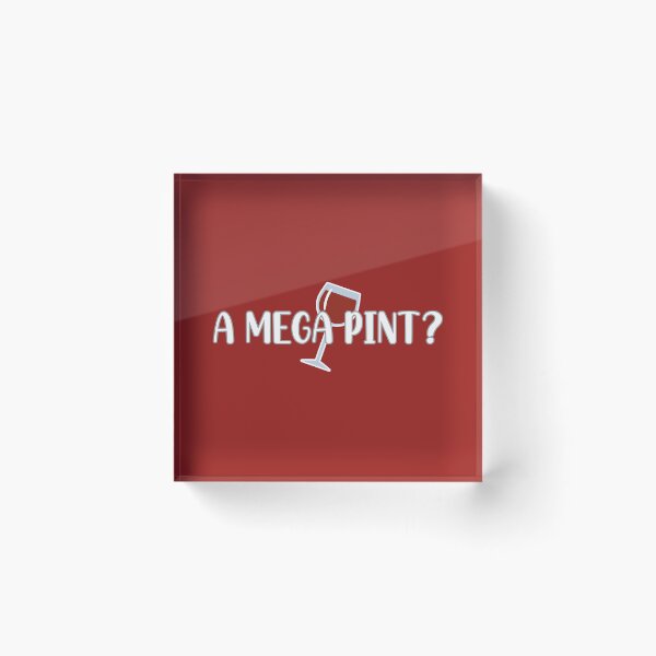 Item preview, A Mega Pint? (Red BG) designed and sold by FilipeFerreira.