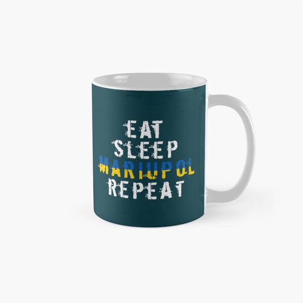 Item preview, Eat Sleep Mariupol Repeat     designed and sold by GriffithGarde.