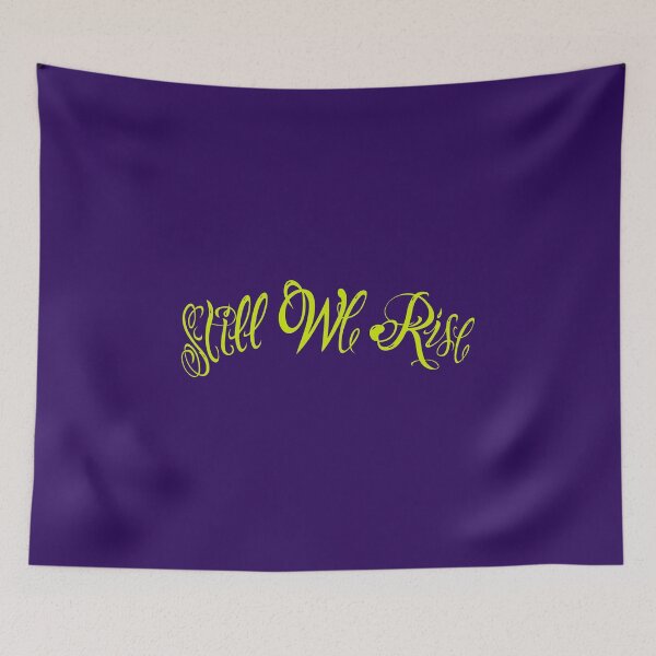 Item preview, Still We Rise  designed and sold by Designhood82.