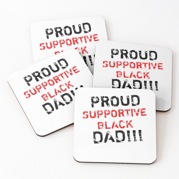 Item preview, Copy of PROUD SUPPORTIVE BLACK DAD!!! designed and sold by Bethemostbeauti.