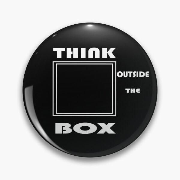 Item preview, THINK OUTSIDE THE BOX designed and sold by DKMarcaz.
