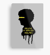 I Believe In Sherlock Holmes Metal Print