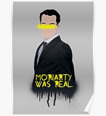Moriarty Was Real Poster