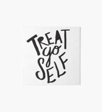 Treat Yo Self Art Board