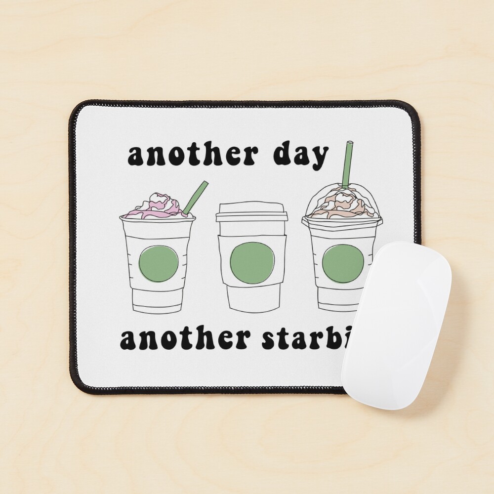 Another Day, Another Starbies Greeting Card for Sale by MadiMakes |  Redbubble