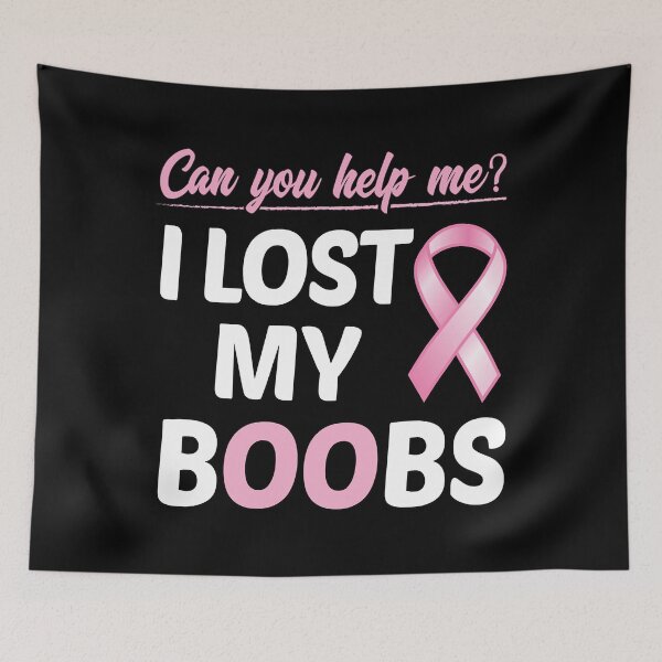 Item preview, I Lost My Boobs Mastectomy Breast Cancer designed and sold by KeltonMaggio.