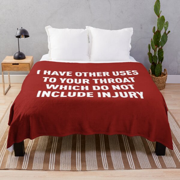 Item preview, I Have Other Uses To Your Throat Which Do Not Include Injury (Red BG) designed and sold by FilipeFerreira.