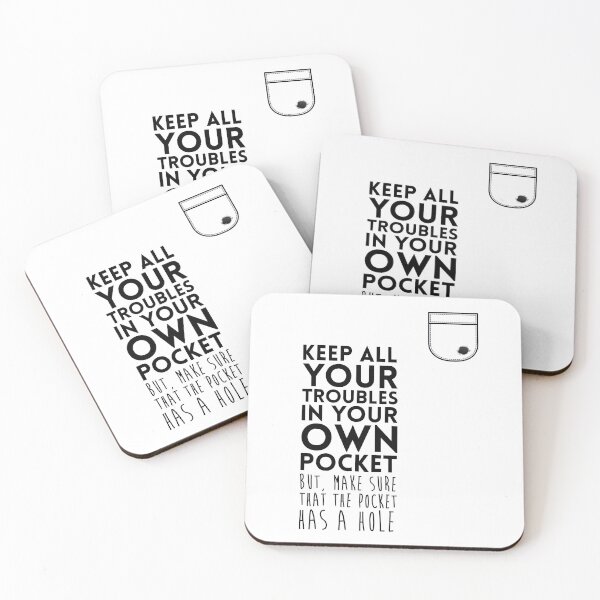 Item preview, Keep All Your Troubles In Your Own Pocket  designed and sold by chillaxcats.