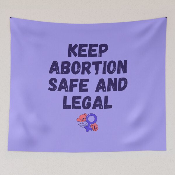 Item preview, Pro Abortion - Keep Abortion Safe And Legal IV designed and sold by Lemon Pepper.