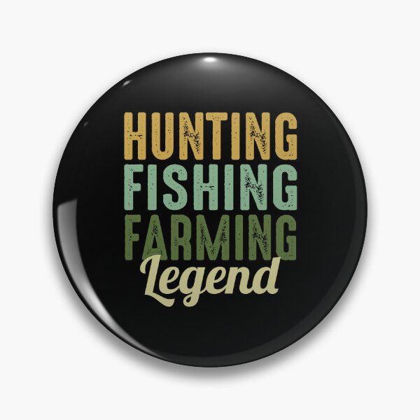 Item preview, Hunting Hunter Fishing Farmer Farming Legend designed and sold by CuteDesigns1.