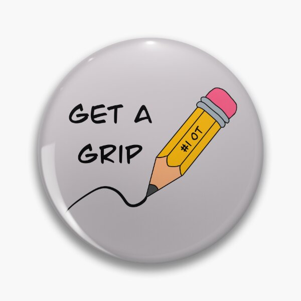 Item preview, Get a Grip - Occupational Therapy designed and sold by JesselynsShop.