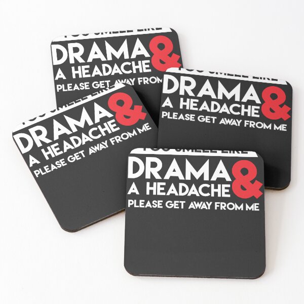 Item preview, You smell like drama and a headache funny sarcastic designed and sold by KristenDugan46.