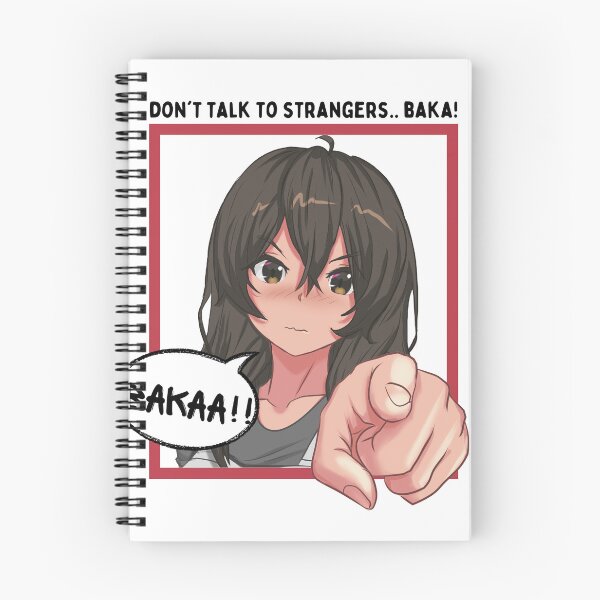 Item preview, Dont Talk To Strangers, Baka! | Anime Tsundere Girl designed and sold by BBMarioni.