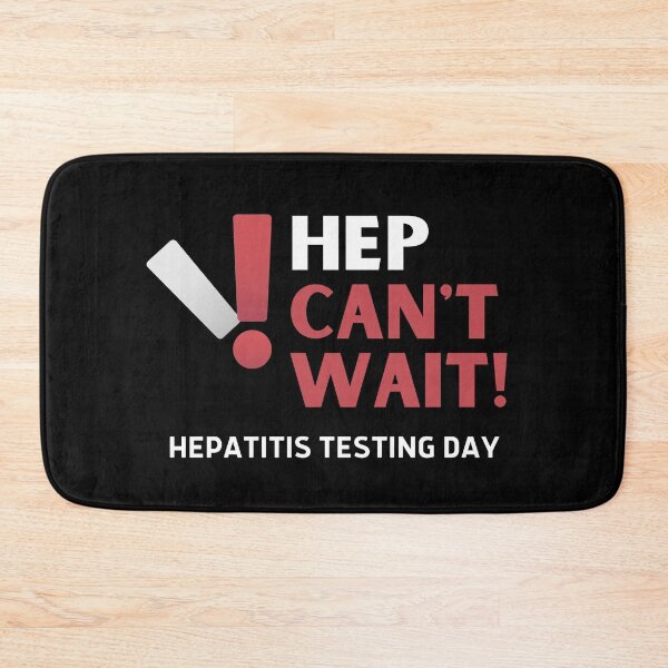 Item preview, Hep Can't Wait! Hepatisis Testing Day designed and sold by IllustrT.